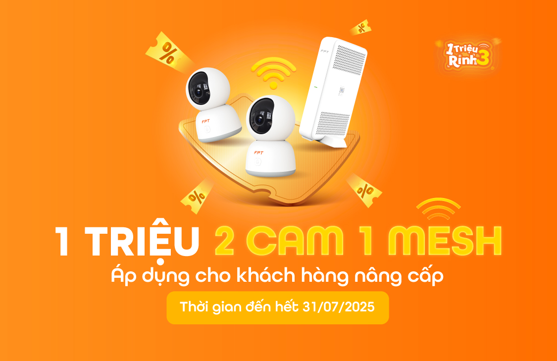 1752837117_uu-dai-1-trieu-2-cam-1-mesh-ap-dung-cho-khach-hang-nang-cap.jpg