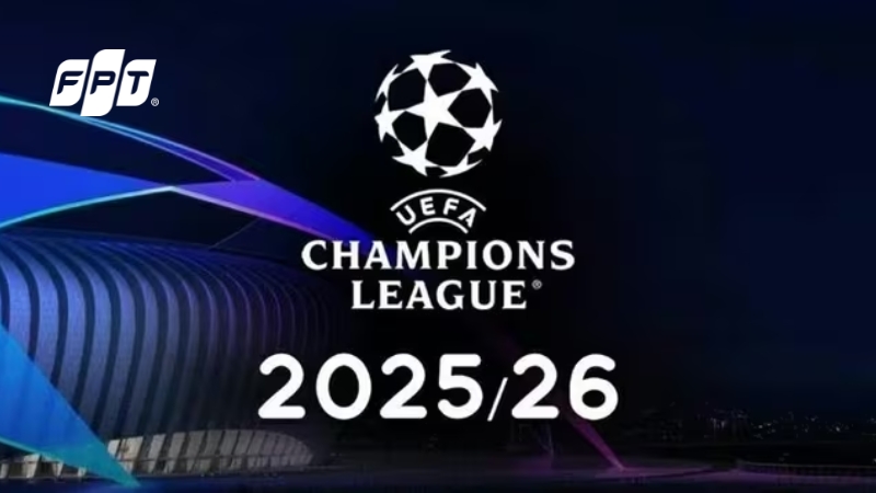 Lịch thi đấu Champions League lượt 1 mùa giải 2025-26