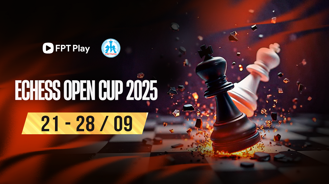 Giải đấu cờ vua EChess Open Cup 2025 ấn định lịch thi đấu