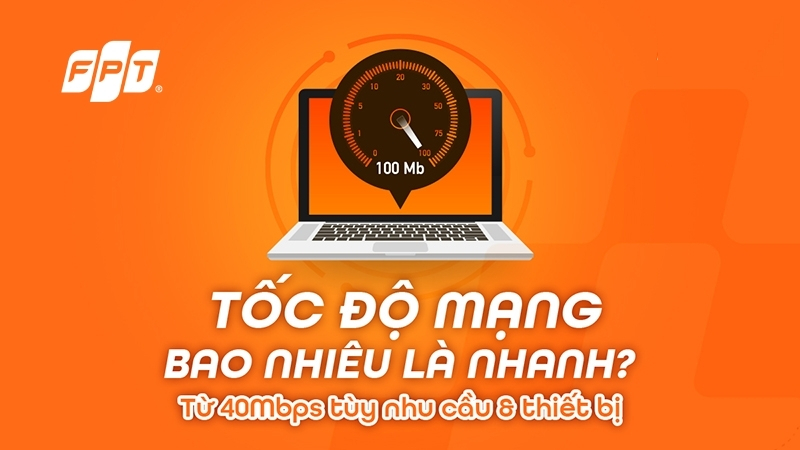Tốc độ mạng bao nhiêu là nhanh, mạnh ổn định - Cách đo