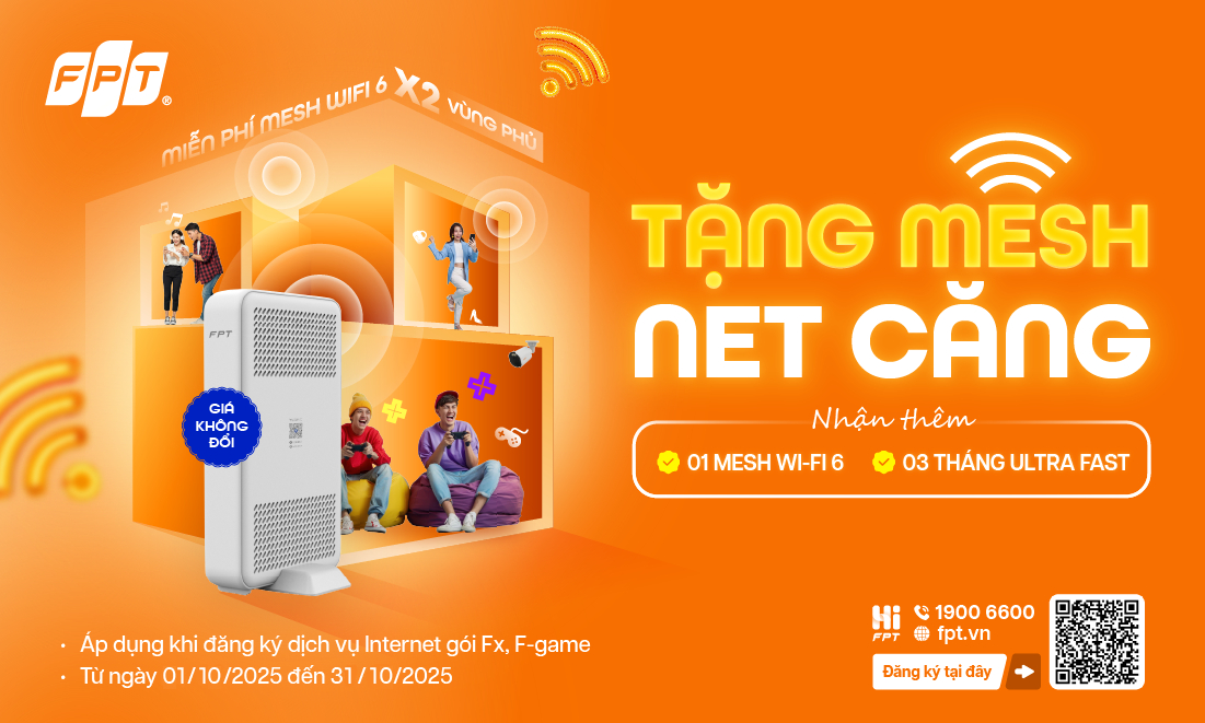 Đăng ký Wifi FPT tháng 10 - Nhận ngay Access Point và 3 tháng Ultra Fast