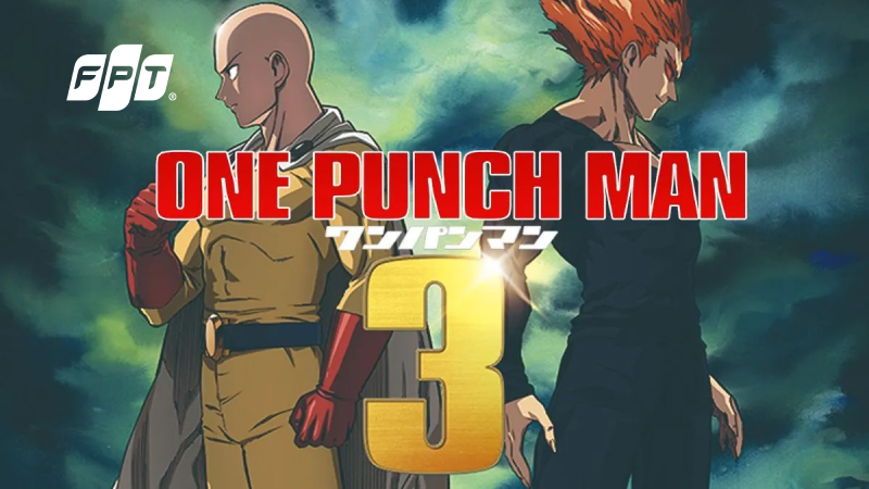 One Punch Man Season 3: Lịch phát sóng thế nào, xem ở đâu?