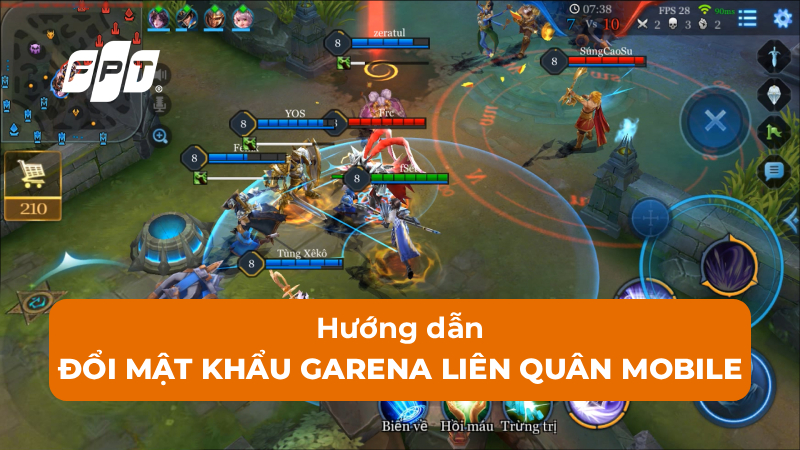 Cách đổi mật khẩu Garena Liên Quân Mobile nhanh, đơn giản