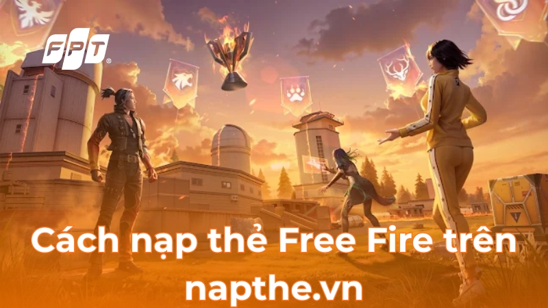 Napthe.vn FF: Hướng dẫn nạp Kim Cương Free Fire nhanh chóng