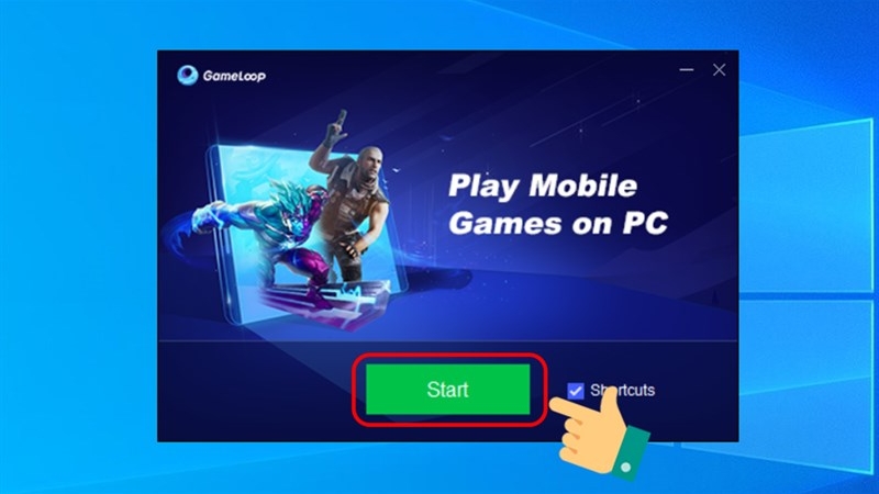 Khởi động GameLoop