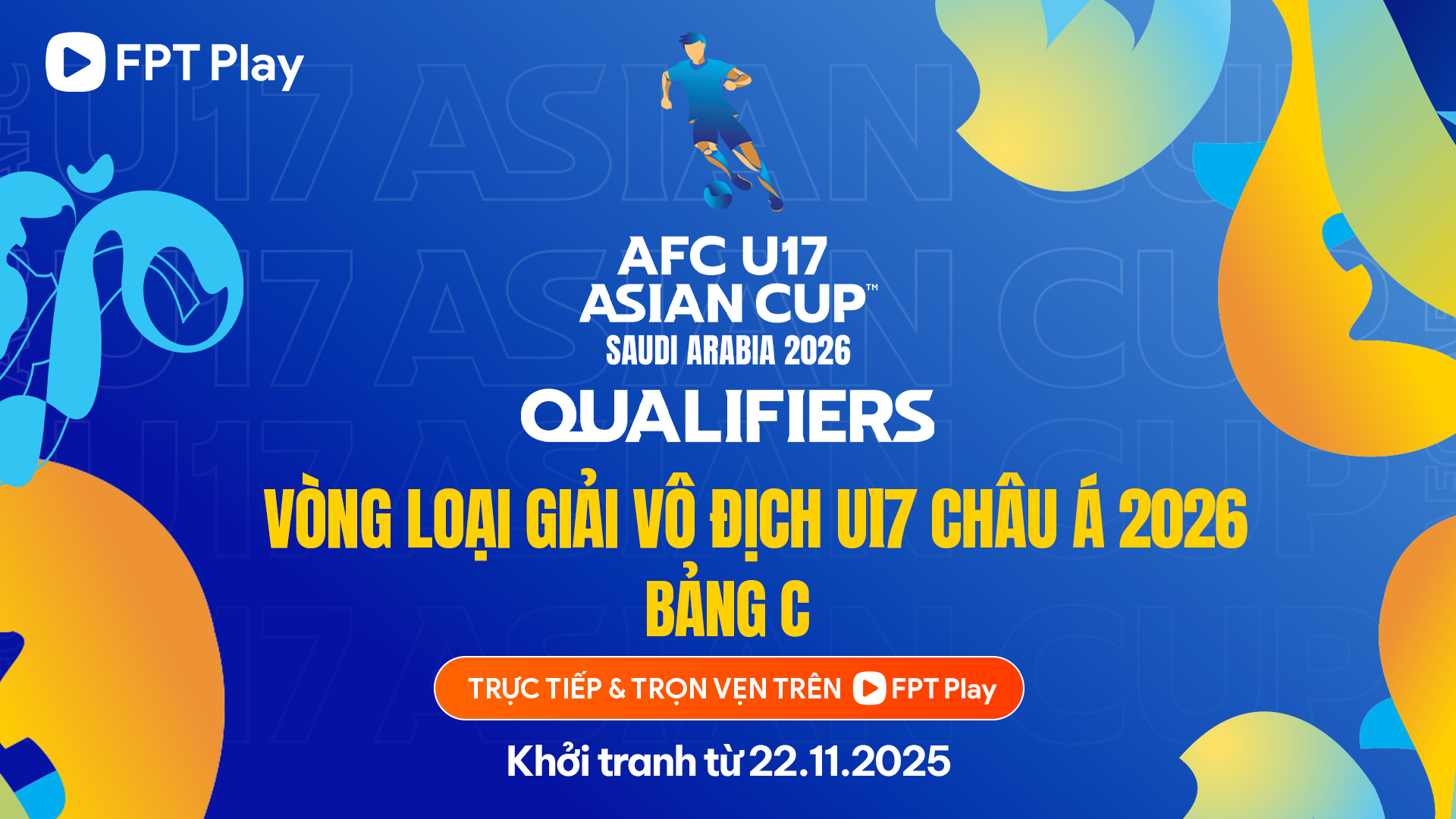 FPT Play phát trực tiếp các trận U17 Việt Nam đá vòng loại AFC U17 Asian Cup™