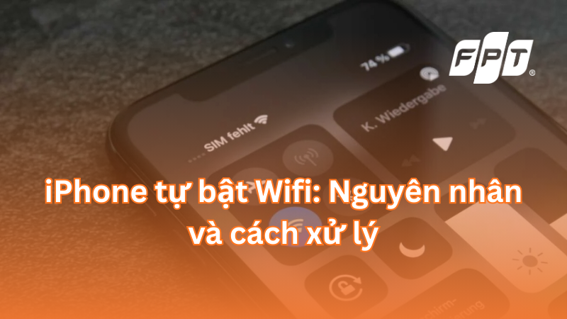 iPhone tự bật Wifi: Nguyên nhân và cách xử lý