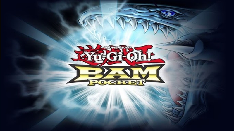 Yu-Gi-Oh! BAM Pocket - game YugiOh từng được yêu thích