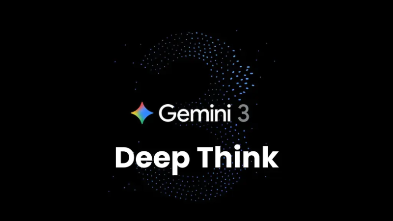 Deep Think là tính năng suy luận sâu sắc của Gemini