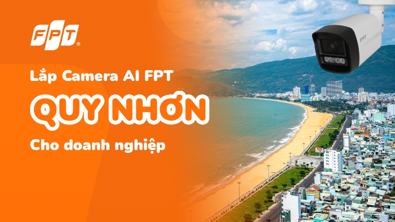 Lắp camera Quy Nhơn Bình Định trọn gói cho doanh nghiệp