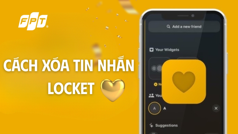 C&aacute;ch x&oacute;a tin nhắn locket nhanh ch&oacute;ng tr&ecirc;n iPhone, Android