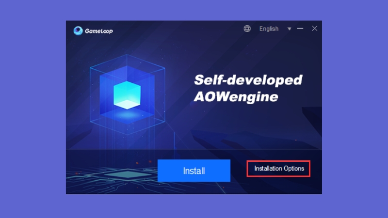 Thay đổi vị trí cài đặt GameLoop tại mục Installation Options