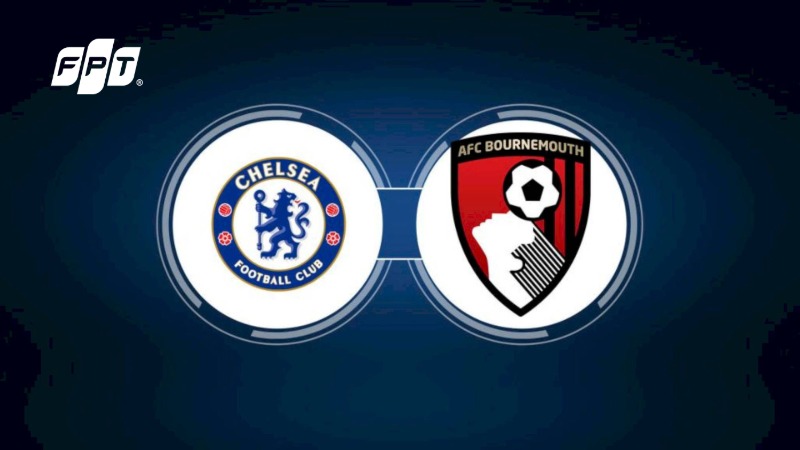 Nhận định Chelsea vs Bournemouth (2:30 ng&agrave;y 31/12): The Blues quyết thắng