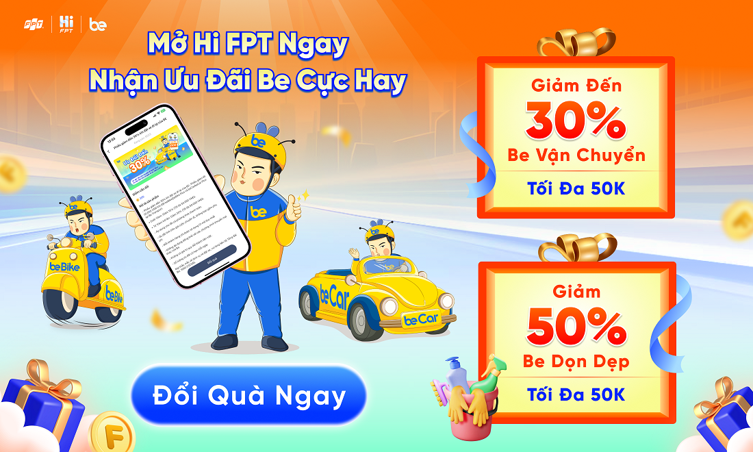 Mở Hi FPT ngay - Nhận ưu đ&atilde;i dịch vụ Be cực hay