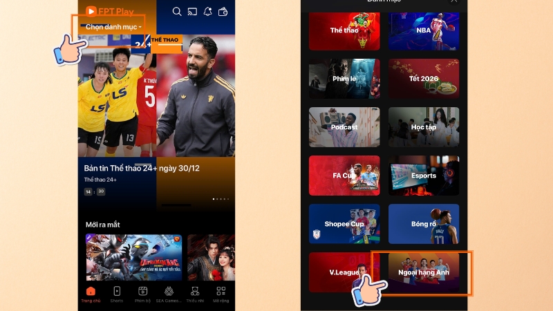 Cách xem FPT Play trực tiếp Ngoại hạng Anh trên điện thoại