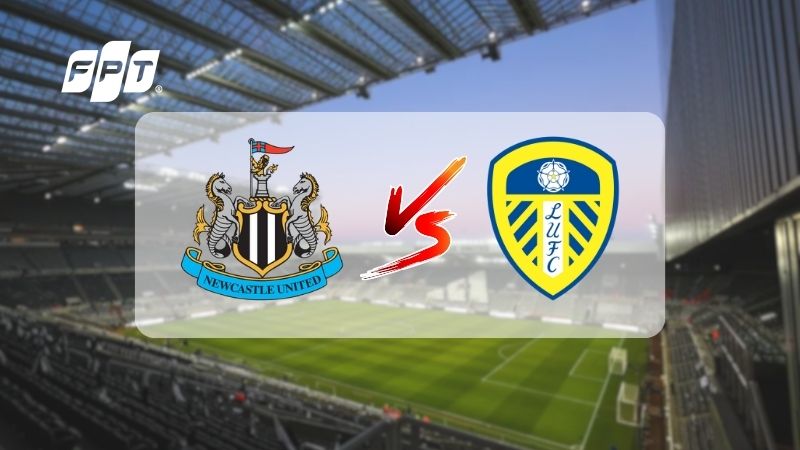 Nhận định Newcastle vs Leeds (03:15 ng&agrave;y 08/01): Chủ nh&agrave; chiếm ưu thế?