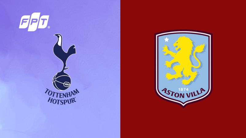 Nhận định trận Tottenham vs Aston Villa (00:45 11/1): Spurs v&ugrave;ng l&ecirc;n?