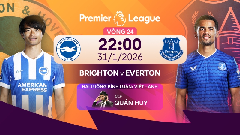 Nhận định Brighton vs Everton (22h00 31/01):