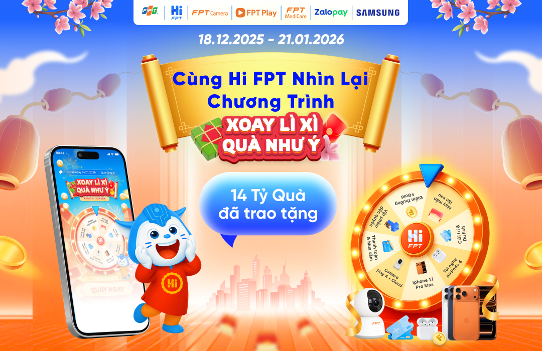 &ldquo;Xoay L&igrave; X&igrave; - Qu&agrave; Như &Yacute;&rdquo; Tr&ecirc;n Hi FPT Ghi Dấu Ấn Tượng Với Hơn 2.5 Triệu Lượt Tham Gia