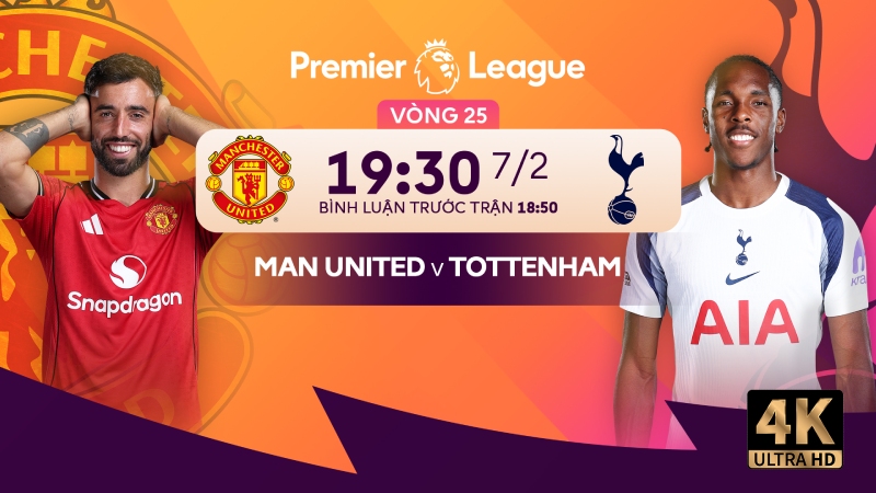 Nhận định MU vs Tottenham (19h30 7/2): Ph&aacute; &ldquo;dớp&rdquo; 4 năm kh&ocirc;ng thắng