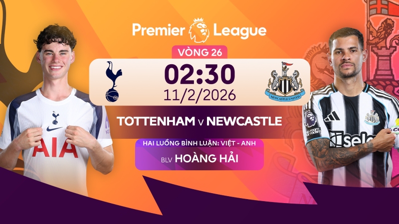 Nhận định Tottenham vs Newcastle (02h30 - 11/02): Tranh điểm trụ hạng