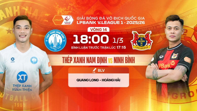 Nhận định Th&eacute;p Xanh Nam Định vs Ninh B&igrave;nh (18h00 - 1/3): Derby rực lửa