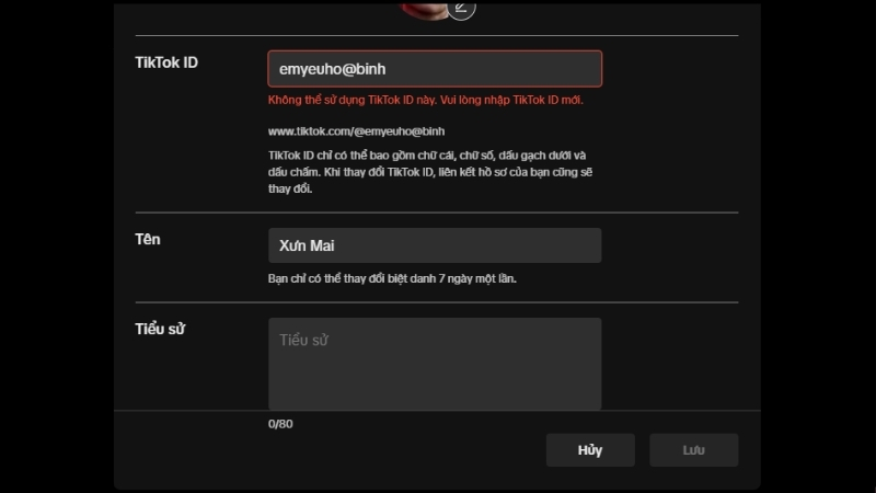Tên chứa ký tự không hợp lệ, bạn không thể thay đổi TikTok ID