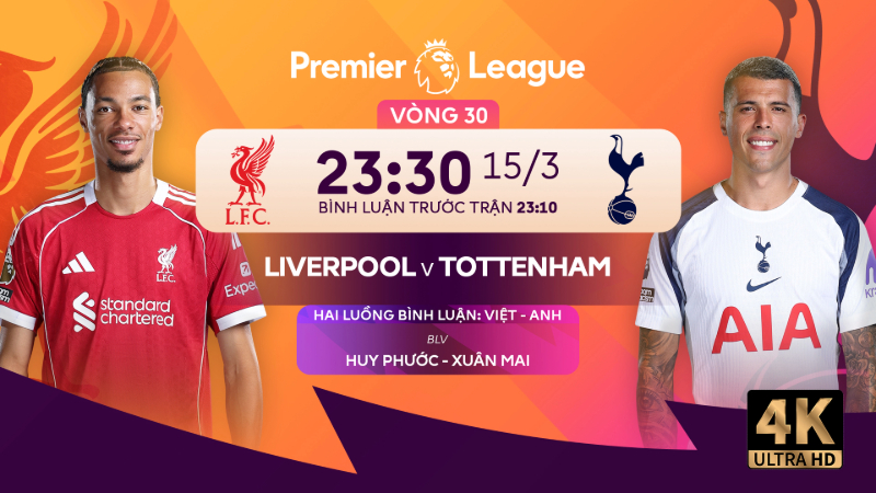 Link xem trực tiếp Liverpool vs Tottenham (23:30 15/03)
