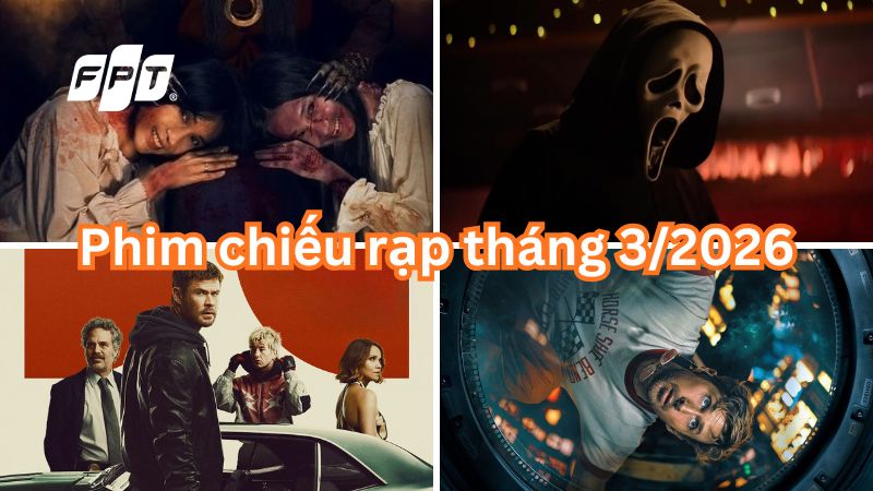 Phim chiếu rạp th&aacute;ng 3/2026: Danh s&aacute;ch bom tấn đừng bỏ lỡ!