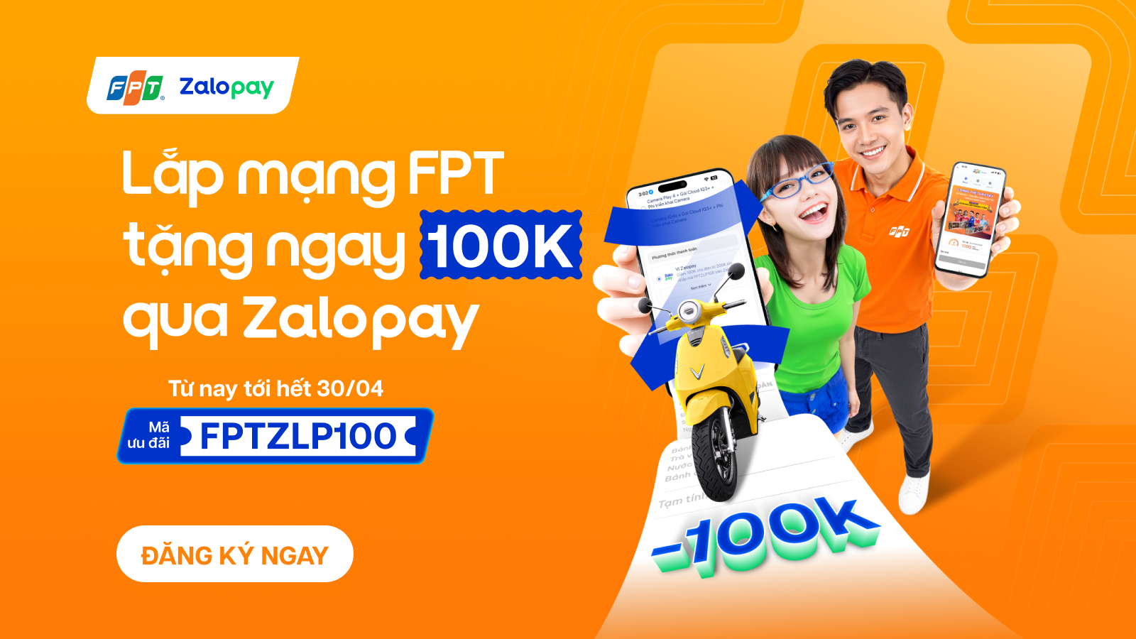 Lắp mạng FPT nhận ngay ưu đ&atilde;i 100.000đ qua Zalopay