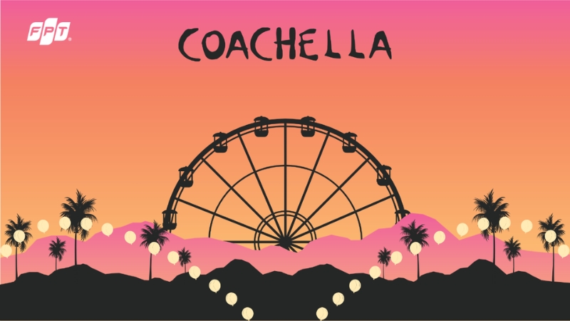 Giải m&atilde; sức n&oacute;ng Coachella 2026 &ndash; Lễ hội &acirc;m nhạc to&agrave;n cầu
