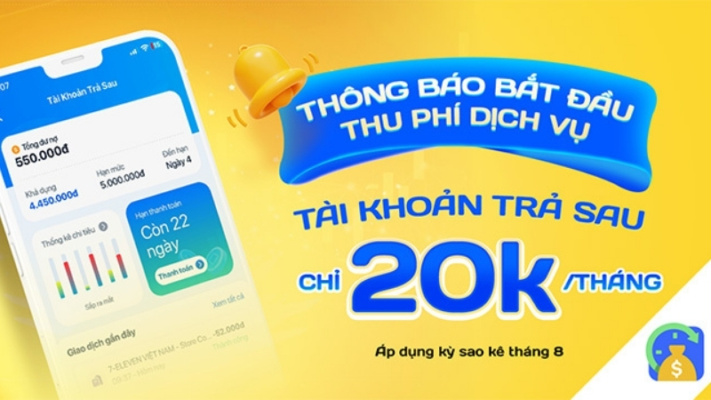 Ví trả sau Zalopay thu phí dịch vụ 20.000 VNĐ/tháng