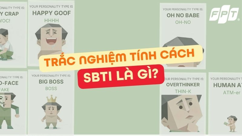 Trắc nghiệm t&iacute;nh c&aacute;ch SBTI v&igrave; sao g&acirc;y b&atilde;o mạng x&atilde; hội?