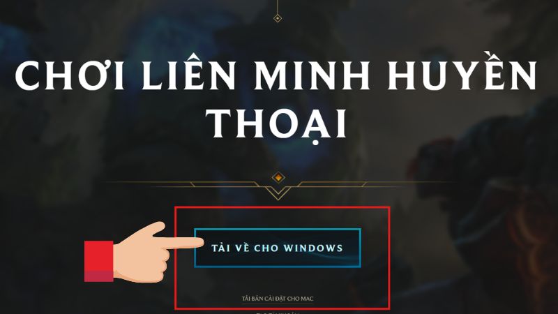 Giao diện tải Liên Minh Huyền Thoại PC
