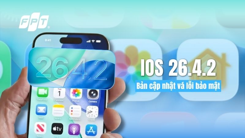 Ra mắt iOS 26.4.2: Bản cập nhật mới v&aacute; lỗi bảo mật cho iPhone