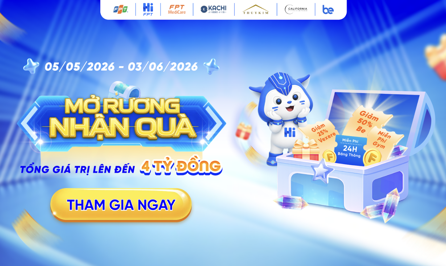 Mở Rương - Nhận Qu&agrave; Tr&ecirc;n Hi FPT: Giải Thưởng Đến 4 Tỷ Đồng