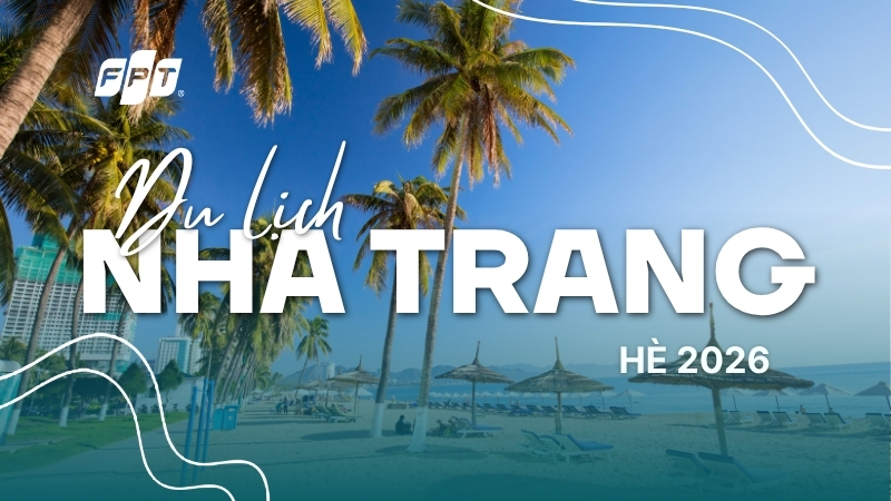 Du lịch Nha Trang h&egrave; 2026: Top địa điểm chơi & ăn uống kh&ocirc;ng thể bỏ qua