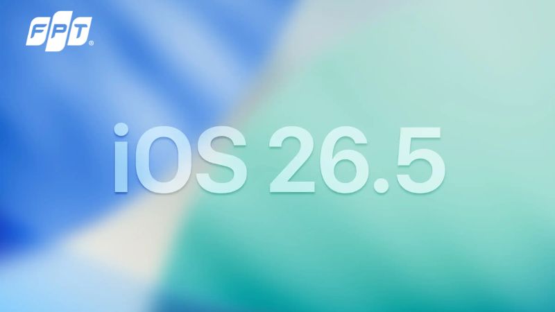 iOS 26.5 ch&iacute;nh thức ra mắt:T&iacute;nh năng mới v&agrave; c&aacute;ch cập nhật