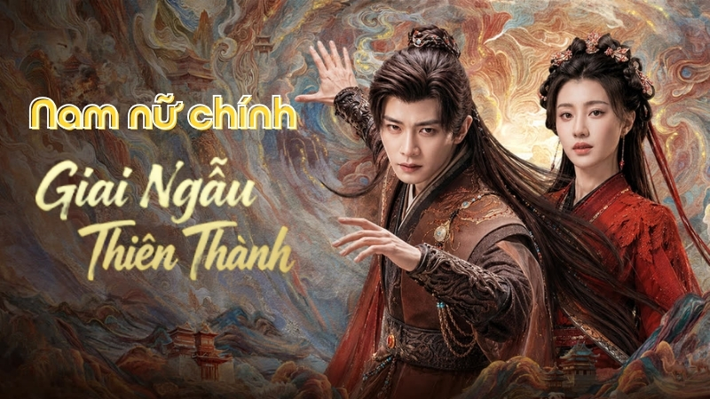 Cặp đôi Nhậm Gia Luân và Vương Hạc Nhuận thủ vai nam nữ chính trong Giai Ngẫu Thiên Thành
