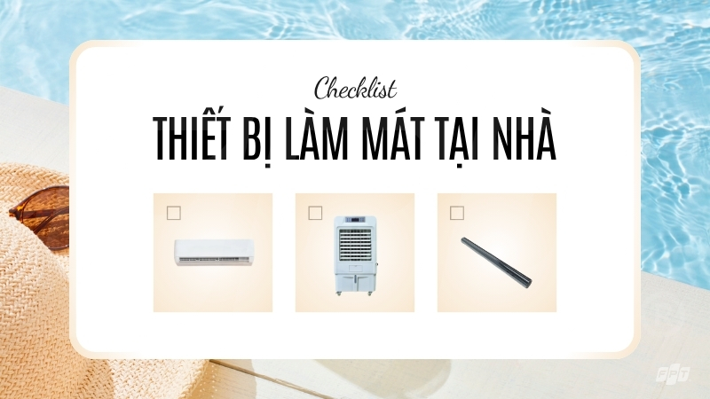 Các thiết bị và giải pháp làm mát tại nhà giúp không gian dễ chịu hơn trong mùa nóng