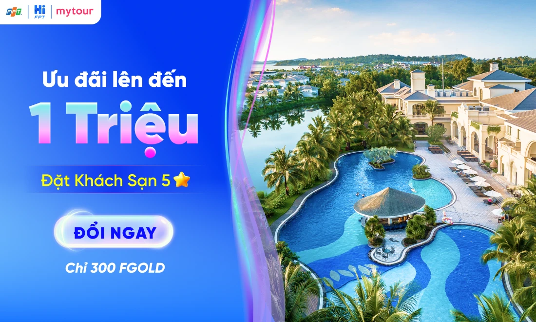 Đặt Ph&ograve;ng Kh&aacute;ch Sạn giảm đến 1 Triệu - Du lịch H&egrave; kh&ocirc;ng lo gi&aacute; cả, chỉ từ 100 FGold!