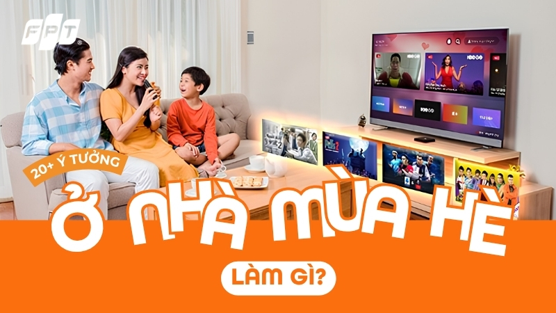 Ở nh&agrave; m&ugrave;a h&egrave; l&agrave;m g&igrave; để kh&ocirc;ng ch&aacute;n? 20+ &yacute; tưởng giải tr&iacute;