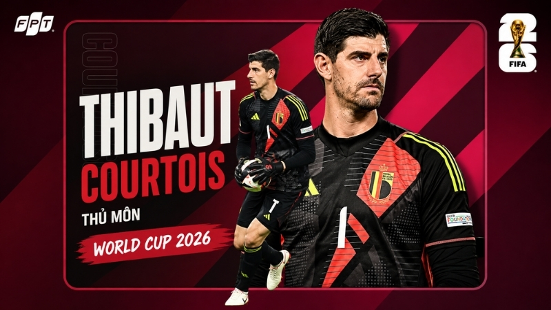 Thủ môn đẳng cấp thế giới Thibaut Courtois là quân bài chủ chốt của đội hình Bỉ World Cup 2026