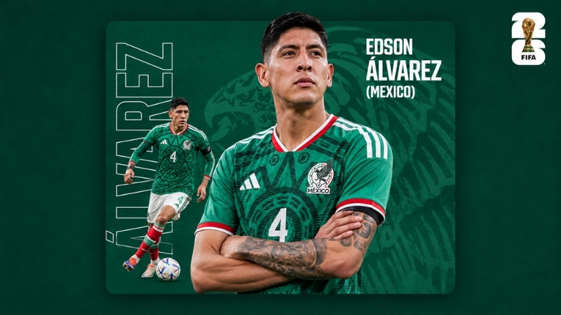 Tiền vệ Edson Alvarez chính thức góp mặt trong đội tuyển Mexico World Cup 2026