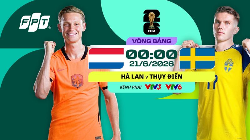 Link xem trực tiếp H&agrave; Lan vs Thụy Điển (00:00 21/6)