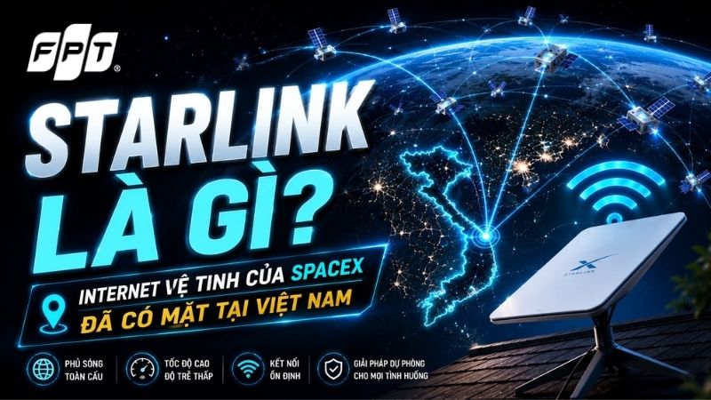 Starlink l&agrave; g&igrave;? Tất tần tật về Internet vệ tinh của SpaceX