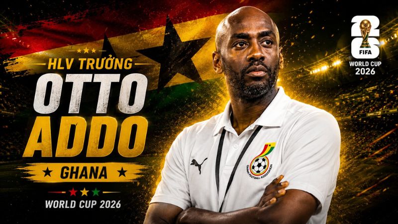 HLV Otto Addo là người dẫn dắt đội tuyển Ghana trong hành trình chinh phục World Cup 2026.