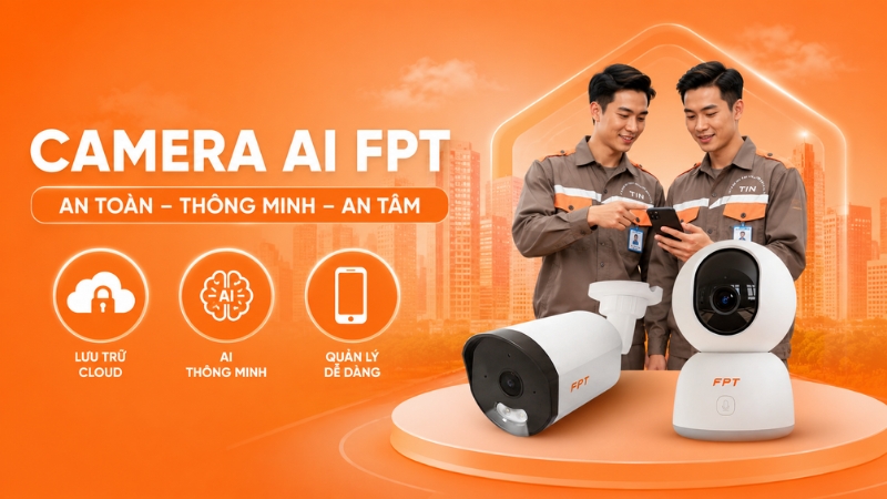 FPT Camera với nhiều tính năng vượt trội