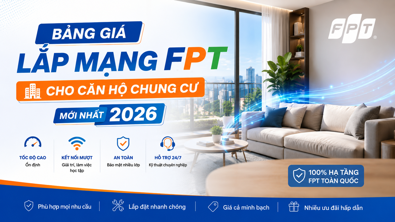 Bảng gi&aacute; lắp mạng FPT cho căn hộ chung cư mới nhất 2026