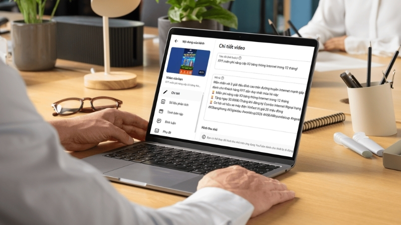Tiêu đề và thumbnail rõ ràng giúp video dễ được chú ý hơn